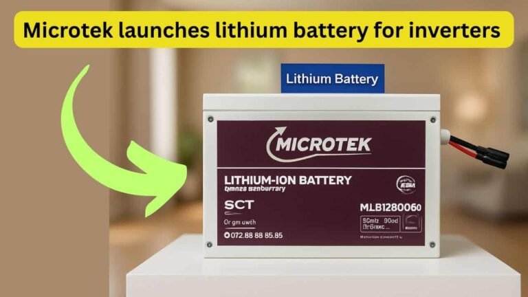 Microtek launches lithium battery for inverters