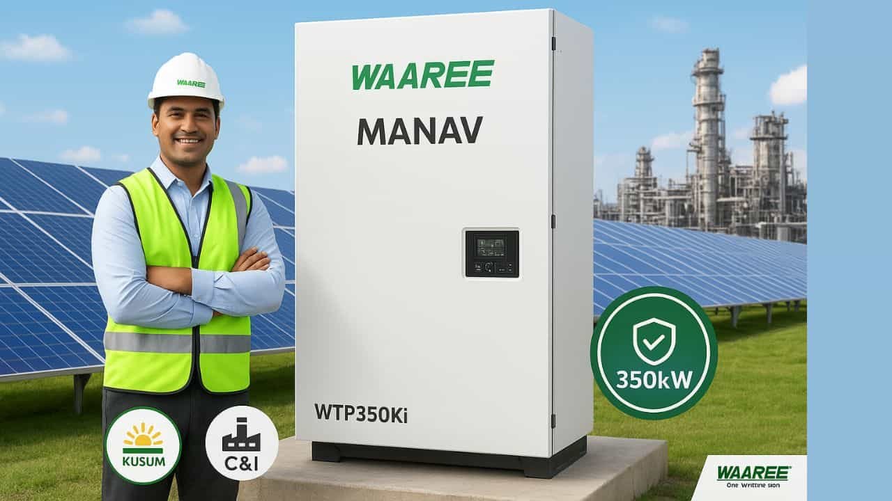 Waaree launches 350KW MANAV Inverter